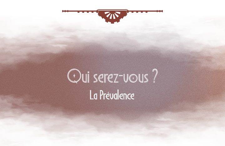 Qui serez-vous ?