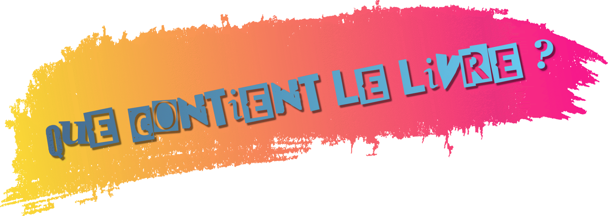 Que contient le livre ?