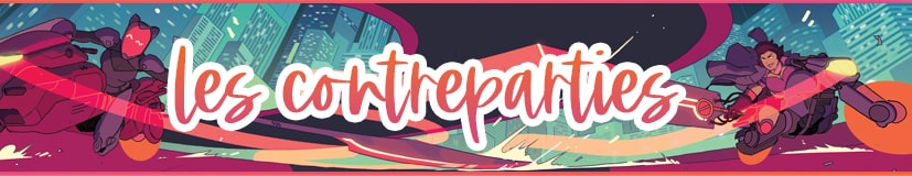 Les contreparties