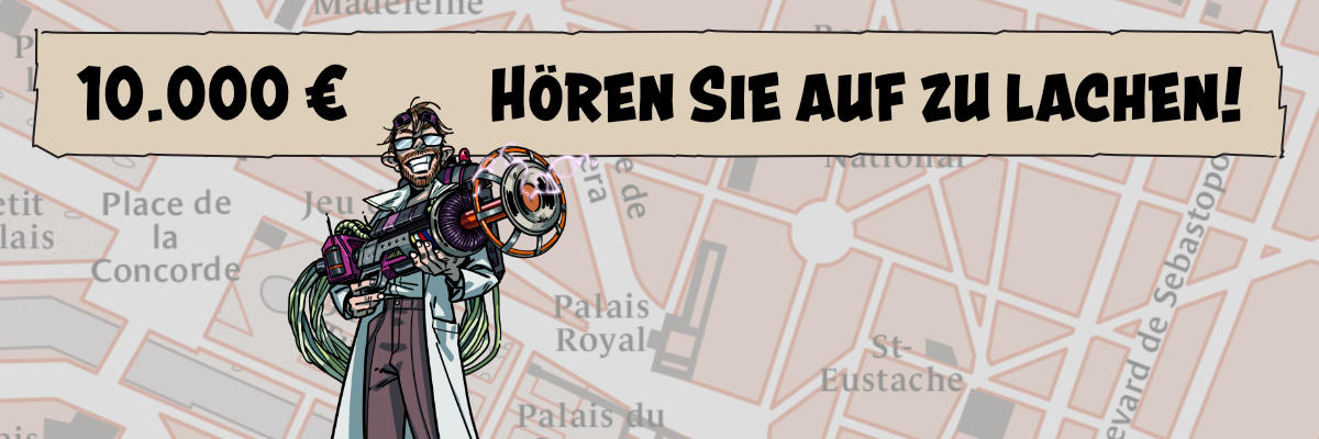 10.000 €: Hören Sie auf zu lachen!