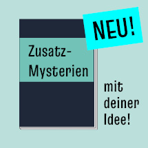 Deine Idee im Zusatz-Mysterium