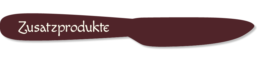 Zusatzprodukte