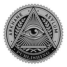 Arkhane Asylum Publishing Arkhane Asylum Publishing