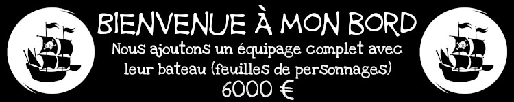 Bienvenue à mon bord ! (équipage)
