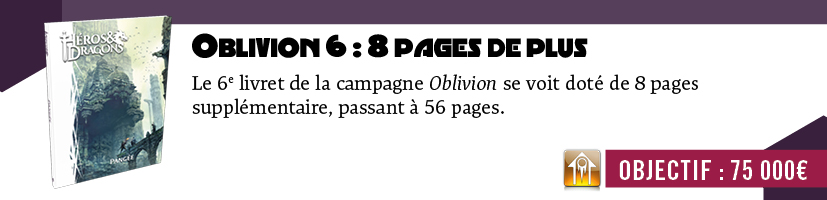 Cadeau Oblivion: Ajout de 8 pages au tome 6 de la campagne