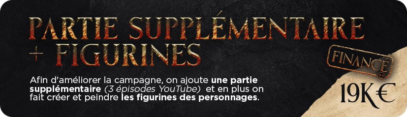 Partie supplémentaire + Figurines