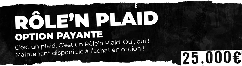 OPTION : Rôle'n Plaid