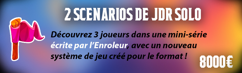 JDR solo système l'enroleur