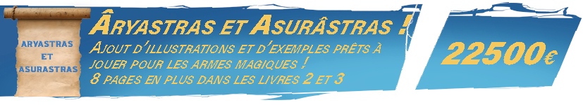 Âryastras et Asurâstras