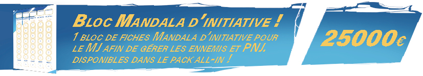 1 Bloc Mandala d'Initiative !