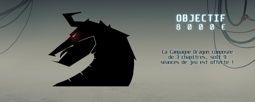 La Campagne Dragon composée de 3 chapitres, soit 9 séances de jeu est offert