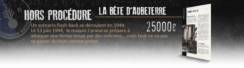 Hors procédure : La bête d'Aube terre