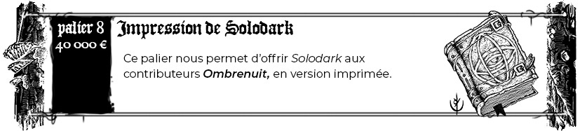 Palier 8 - Impression Solo Dark