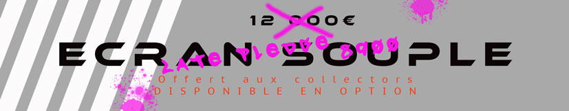 ECRAN SOUPLE