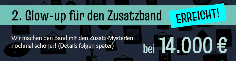 Zweiter Glow-up für die Zusatz-Mysterien
