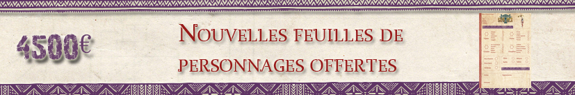 Nouvelles feuilles de personnages offertes