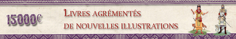Les recueils sont renforcés de nouvelles illustrations