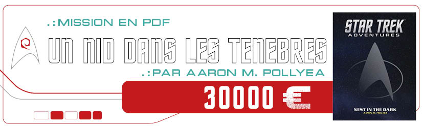 Mission - Un Nid dans les Ténèbres par Aaron M. Pollyea.
