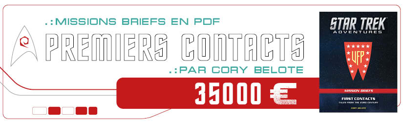 Missions Briefs - Premiers contacts par Cory Belote