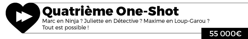 4eme One Shot