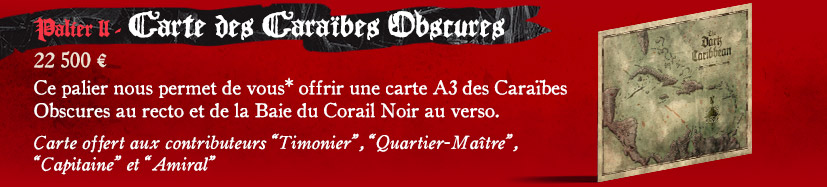 Palier 2 - Carte des Caraïbes Obscures