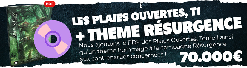 Plaies ouvertes + Thème Resurgence