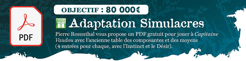 PDF gratuit pour adapter Capitaine Vaudou en Simulacres version 4 entrées