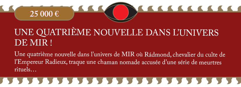 UNE QUATRIÈME NOUVELLE DANS L’UNIVERS DE MIR !