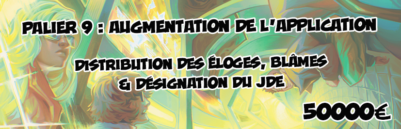 Augmentation de l’application : distribution des Éloges et Blâmes + désignation du JdE