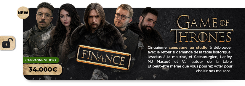 Campagne Game of Thrones
