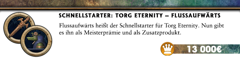 Schnellstarter: Torg Eternity – Flussaufwärts