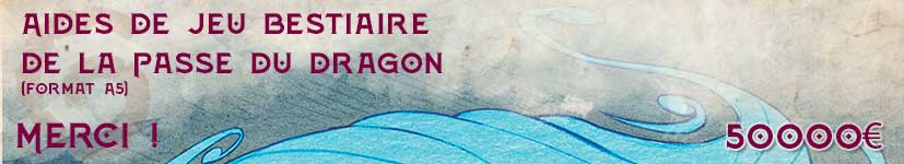 Neuvième palier : Aides de jeu, Bestiaire (format A5) - Passe du dragon