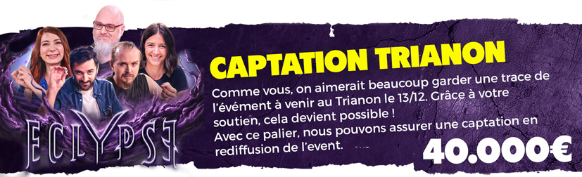Captation au Trianon