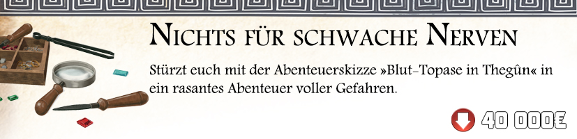 Abenteuerskizze Blut-Topase in Thegûn