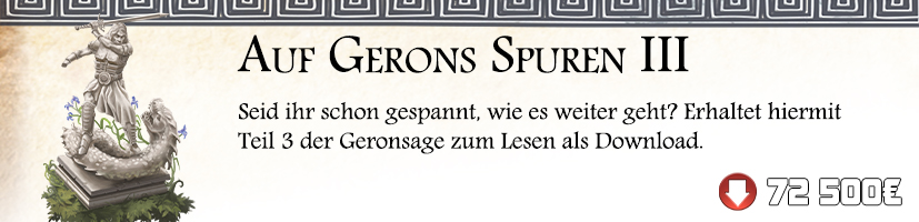 Auf Gerons Spuren – Teil 3 / Episode der Geronsage