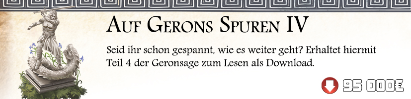 Auf Gerons Spuren – Teil 4 / Episode der Geronsage