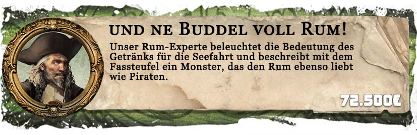 Zusatzartikel für AdW5 - Jo-ho-ho, und ne Buddel voll Rum!