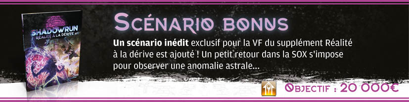 2/ Scénario Réalité à la dérive
