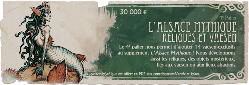 4e palier - L'Alsace Mythique - Reliques et vaesen