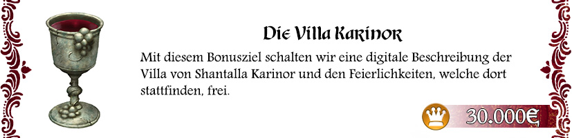 Shantalla Karinors Villa und ihre Feste