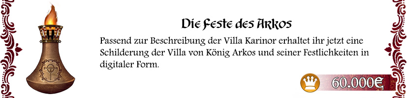 König Arkos und seine Feste