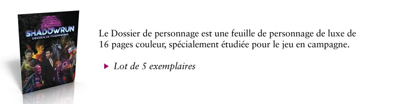 SR6 - Dossier de personnage ×5