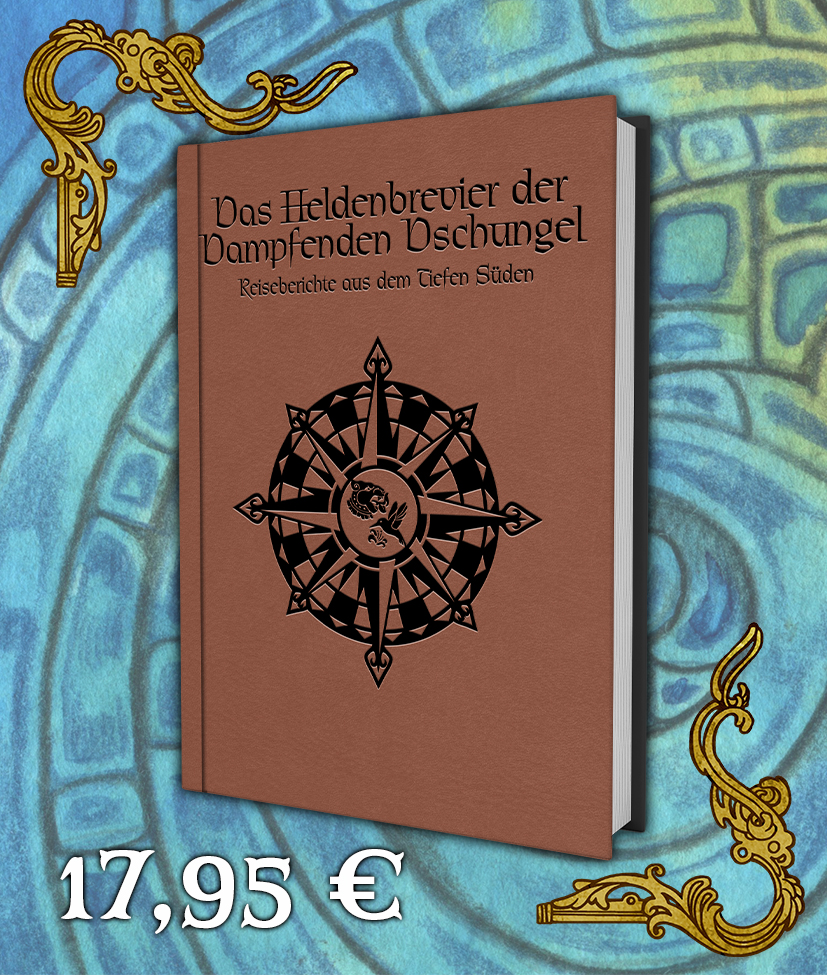 DSA - Das Heldenbrevier der Dampfenden Dschungel