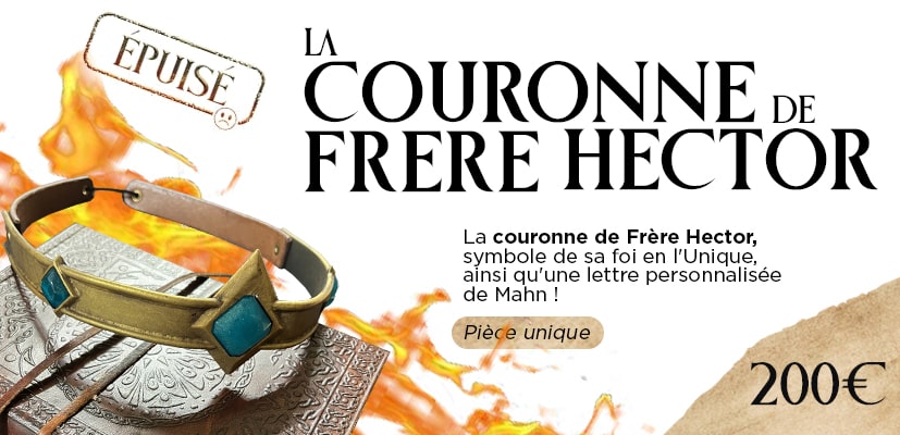 La couronne de Frère Hector