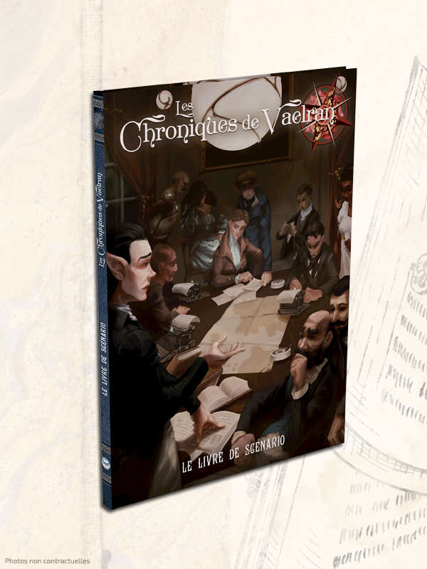 Livre de scénarios - Les Chroniques de Vaelran