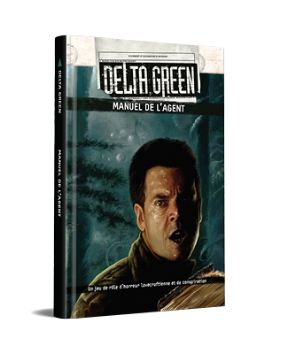 DELTA GREEN : Manuel de l'Agent + PDF
