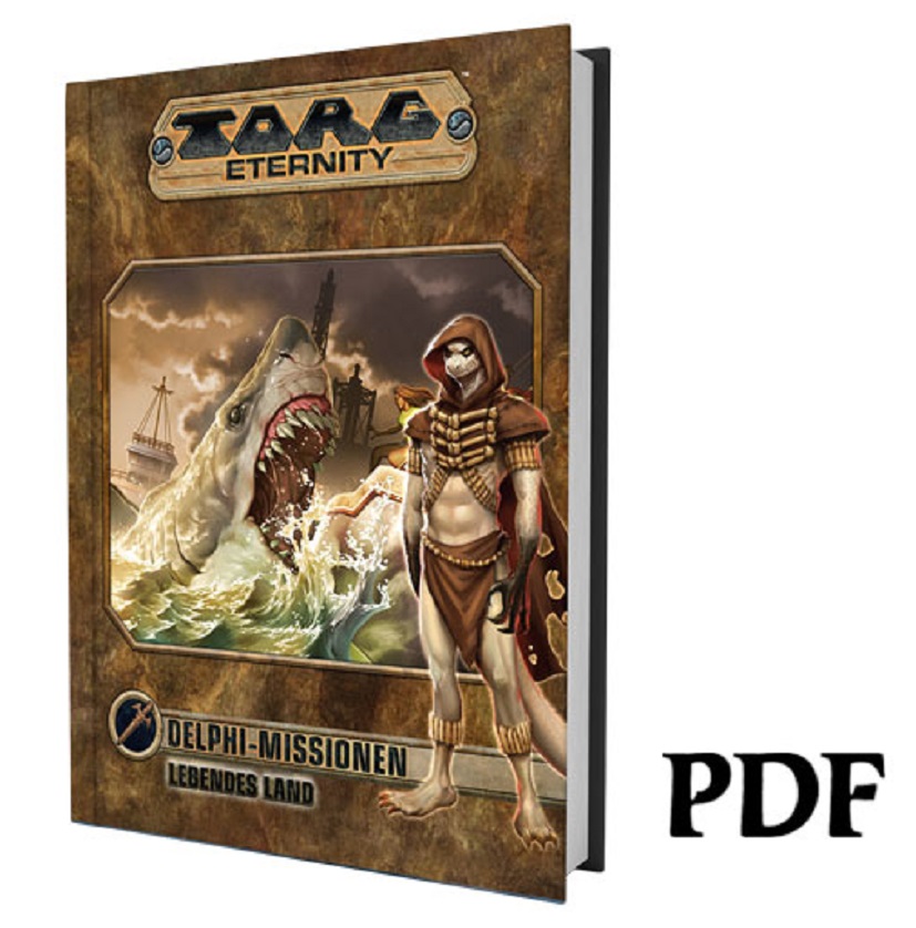 Torg Eternity - Delphi Missionen: Das Lebende Land PDF