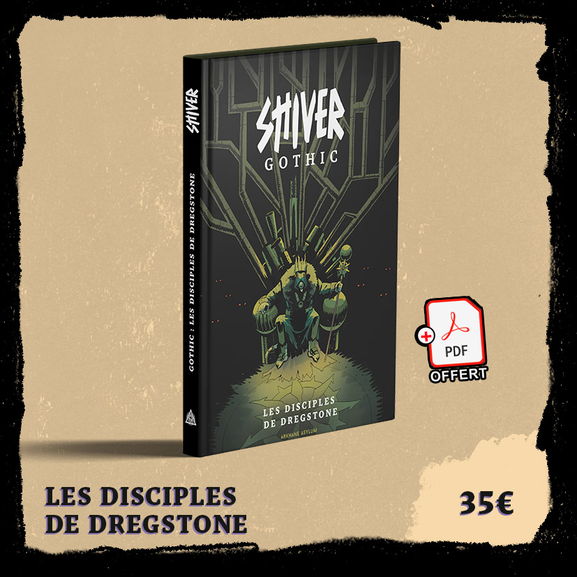 Shiver:  Gothic, les Disciples de Dregstone