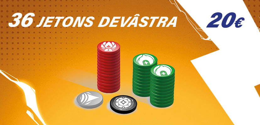 36 jetons Devâstra