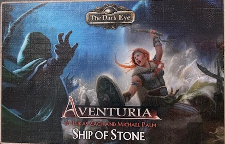 Aventuria - Ship of Stone